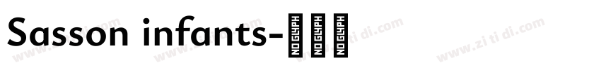 Sasson infants字体转换 Sasson infants字体转换